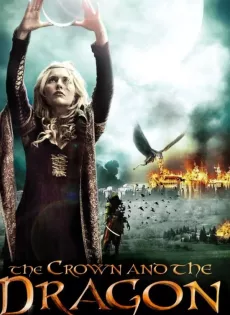 ดูหนัง The Crown and the Dragon (2013) ล้างคำสาปแดนมังกร ซับไทย เต็มเรื่อง | 9NUNGHD.COM