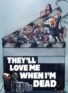 ดูหนัง They’ll Love Me When I’m Dead (2018) (ซับไทย) ซับไทย เต็มเรื่อง | 9NUNGHD.COM