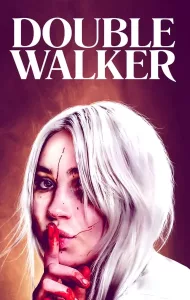 Double Walker (2021)