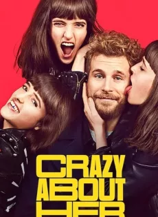 ดูหนัง Crazy About Her (2021) บ้า… ก็บ้ารัก ซับไทย เต็มเรื่อง | 9NUNGHD.COM