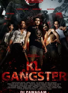 ดูหนัง KL Gangster (2011) ซับไทย เต็มเรื่อง | 9NUNGHD.COM