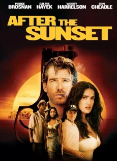 ดูหนัง After The Sunset (2004) พยัคฆ์โคตรเพชร ซับไทย เต็มเรื่อง | 9NUNGHD.COM