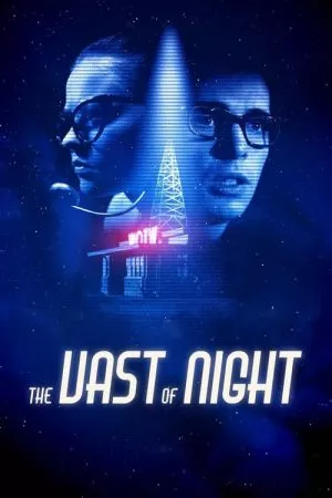 ดูหนัง The Vast of Night (2019) เดอะ แวสต์ ออฟ ไนต์ ซับไทย เต็มเรื่อง | 9NUNGHD.COM