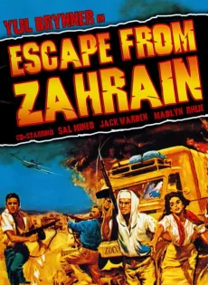 ดูหนัง Escape from Zahrain (1962) หนีจากซาห์เรน ซับไทย เต็มเรื่อง | 9NUNGHD.COM