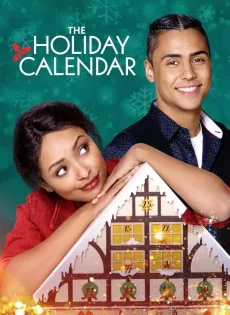 ดูหนัง The Holiday Calendar | Netflix (2018) ปฏิทินคริสต์มาสบันดาลรัก ซับไทย เต็มเรื่อง | 9NUNGHD.COM