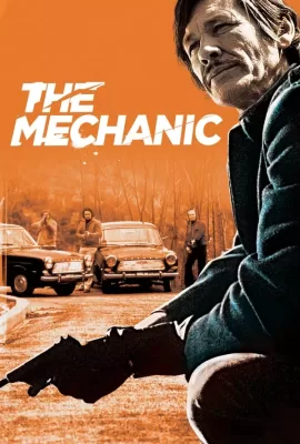 ดูหนัง The Mechanic (1972) นักฆ่ามหาประลัย ซับไทย เต็มเรื่อง | 9NUNGHD.COM