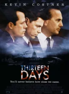 Thirteen Days (2000) 13 วัน ปฏิบัติการหายนะโลก