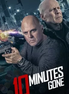 ดูหนัง 10 Minutes Gone (2019) 10 นาที ที่หายไป ซับไทย เต็มเรื่อง | 9NUNGHD.COM
