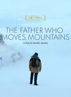 ดูหนัง The Father Who Moves Mountains (2021) ภูเขามิอาจกั้น ซับไทย เต็มเรื่อง | 9NUNGHD.COM
