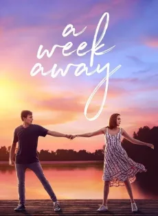 ดูหนัง A Week Away (2021) อีก 7 วัน ฉันจะรักเธอ ซับไทย เต็มเรื่อง | 9NUNGHD.COM