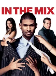 In the Mix (2005)
