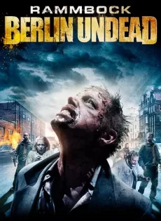 ดูหนัง Rammbock Berlin Undead (2010) ซับไทย เต็มเรื่อง | 9NUNGHD.COM