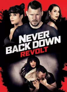 ดูหนัง Never Back Down Revolt (2021) ซับไทย เต็มเรื่อง | 9NUNGHD.COM
