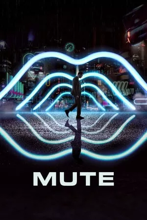Mute (2018) [ซับไทย From Netflix]