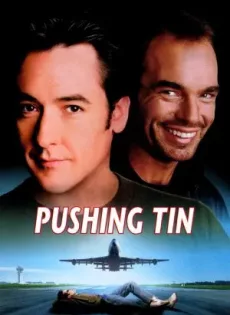 ดูหนัง Pushing Tin คู่กัดท้าเวหา (1999) ซับไทย เต็มเรื่อง | 9NUNGHD.COM