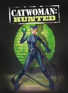 ดูหนัง Catwoman Hunted (2022) บรรยายไทย ซับไทย เต็มเรื่อง | 9NUNGHD.COM