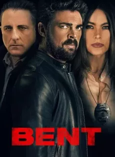 ดูหนัง Bent (2018) ซับไทย เต็มเรื่อง | 9NUNGHD.COM
