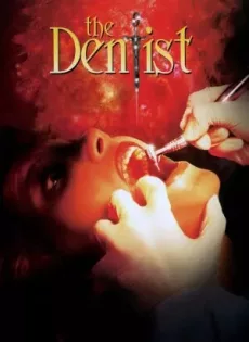 ดูหนัง The Dentist (1996) คลีนิกสยองของดร.ไฟน์สโตน ซับไทย เต็มเรื่อง | 9NUNGHD.COM