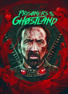 ดูหนัง Prisoners Of The Ghostland (2021) ซับไทย เต็มเรื่อง | 9NUNGHD.COM