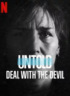 ดูหนัง Untold Deal With The Devil (2021) สัญญาปีศาจ ซับไทย เต็มเรื่อง | 9NUNGHD.COM