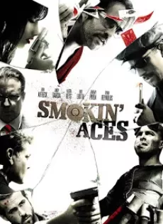 ดูหนัง Smokin Aces (2006) ดวลเดือดล้างเลือดมาเฟีย ซับไทย เต็มเรื่อง | 9NUNGHD.COM