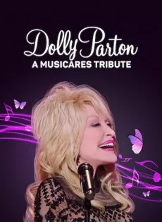 ดูหนัง Dolly Parton A MusiCares Tribute (2021) คอนเสิร์ตเพื่อดอลลี่ พาร์ตัน ซับไทย เต็มเรื่อง | 9NUNGHD.COM