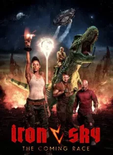 ดูหนัง Iron Sky The Coming Race (2019) ทัพเหล็กนาซีถล่มโลก 2 ซับไทย เต็มเรื่อง | 9NUNGHD.COM