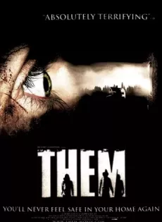 ดูหนัง Them (2006) คืนคลั่ง เกมล่าสยอง ซับไทย เต็มเรื่อง | 9NUNGHD.COM