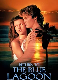 ดูหนัง Return to the Blue Lagoon (1991) วิมานนี้ต้องมีเธอ ซับไทย เต็มเรื่อง | 9NUNGHD.COM
