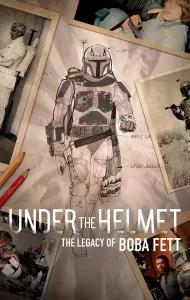 Under The Helmet The Legacy Of Boba Fett (2021)