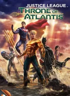 ดูหนัง Justice League Throne of Atlantis (2015) จัสติซ ลีก ศึกชิงบัลลังก์เจ้าสมุทร ซับไทย เต็มเรื่อง | 9NUNGHD.COM