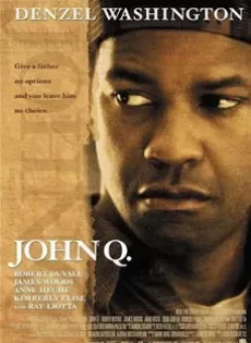 ดูหนัง John Q (2002) จอห์น คิว ตัดเส้นตายนาทีมรณะ ซับไทย เต็มเรื่อง | 9NUNGHD.COM