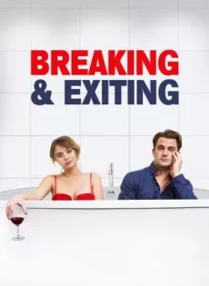 ดูหนัง Breaking and Exiting (2018) คู่เพี้ยน สุดพัง ซับไทย เต็มเรื่อง | 9NUNGHD.COM