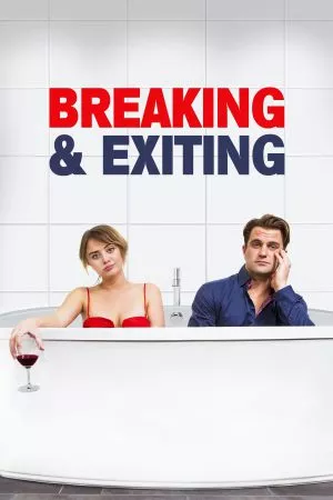 Breaking and Exiting (2018) คู่เพี้ยน สุดพัง