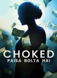 ดูหนัง Choked Paisa Bolta Hai (2020) บรรยายไทย ซับไทย เต็มเรื่อง | 9NUNGHD.COM