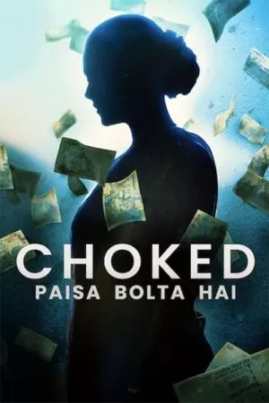 ดูหนัง Choked Paisa Bolta Hai (2020) บรรยายไทย ซับไทย เต็มเรื่อง | 9NUNGHD.COM