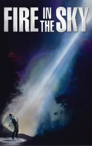 Fire in the Sky (1993) แสงจากฟ้า