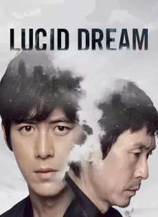 ดูหนัง Lucid Dream (2017) ซับไทย เต็มเรื่อง | 9NUNGHD.COM
