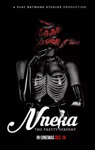 Nneka The Pretty Serpent (2020) เนกา เสน่ห์นางงู