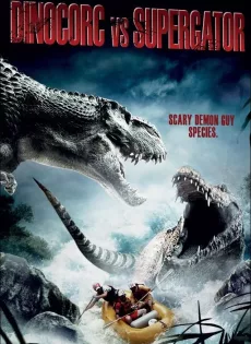 ดูหนัง Dinocroc Vs Supergator (2010) สงครามโคตรเคี่ยมล้านปี ซับไทย เต็มเรื่อง | 9NUNGHD.COM