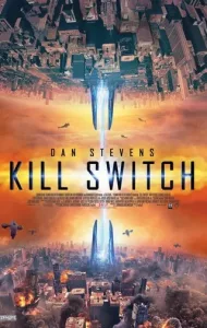 Kill Switch (2017) วันหายนะพลิกโลก