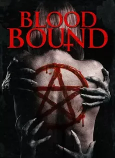 ดูหนัง Blood Bound (2019) สงครามแวมไพร์ ซับไทย เต็มเรื่อง | 9NUNGHD.COM