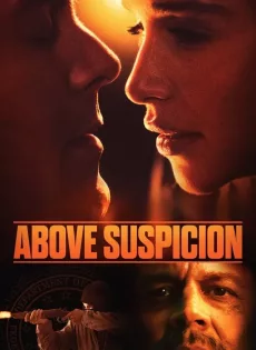 ดูหนัง Above Suspicion (2019) ระอุรัก ระห่ำชีวิต ซับไทย เต็มเรื่อง | 9NUNGHD.COM