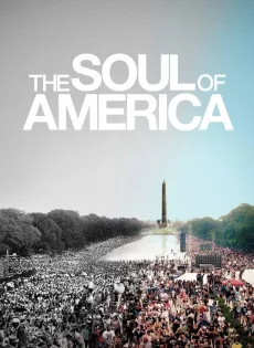 ดูหนัง The Soul of America (2020) เดอะโซลออฟอเมริกา ซับไทย เต็มเรื่อง | 9NUNGHD.COM