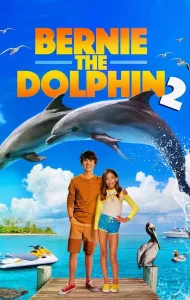 Bernie the Dolphin 2 (2019)