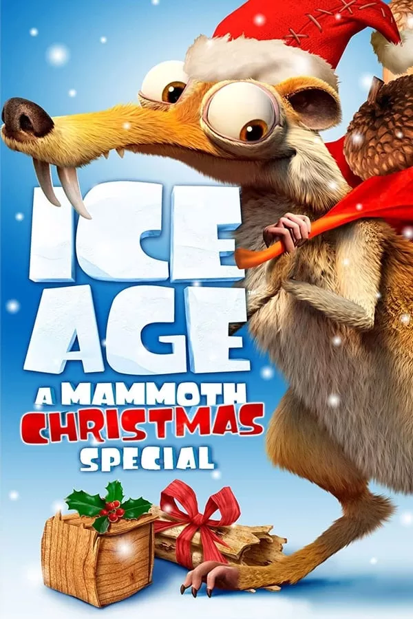 ดูหนัง Ice Age A Mammoth Christmas (2011) ไอซ์เอจ คริสต์มาสมหาสนุกยุคน้ำแข็ง ซับไทย เต็มเรื่อง | 9NUNGHD.COM