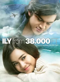 ดูหนัง I Love You from 38000 Feet (2016) 38000 ฟีต ฉันรักเธอ ซับไทย เต็มเรื่อง | 9NUNGHD.COM