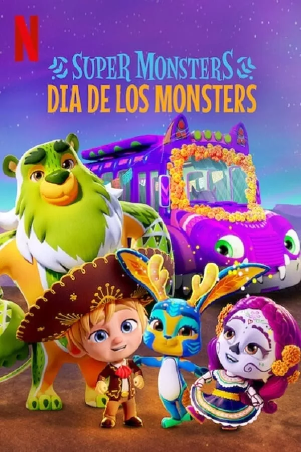 Super Monsters Dia de los Monsters | Netflix (2020) อสูรน้อยวัยป่วน วันฉลองเหล่าวิญญาณ