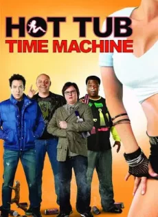 ดูหนัง Hot Tub Time Machine (2010) สี่เกลอเจาะเวลาป่วนอดีต ซับไทย เต็มเรื่อง | 9NUNGHD.COM