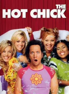 ดูหนัง The Hot Chick (2002) ว้าย!…สาวฮ็อตกลายเป็นนายเห่ย ซับไทย เต็มเรื่อง | 9NUNGHD.COM